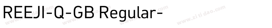 REEJI-Q-GB Regular字体转换
